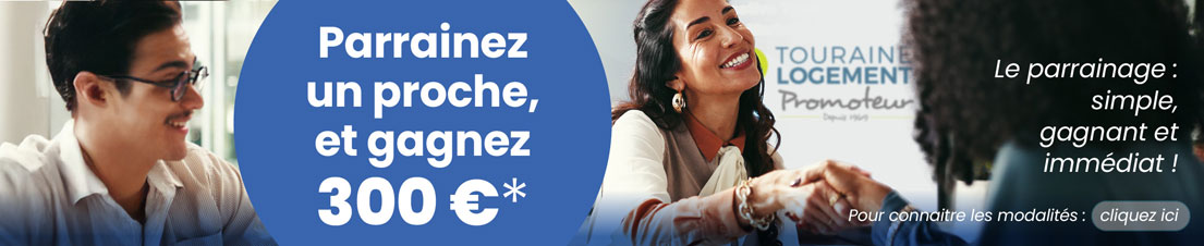 Parrainez un proche, et gagnez 300 € *