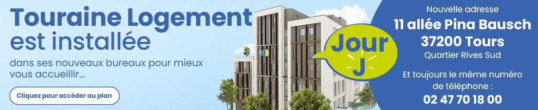 Touraine Logement déménage
